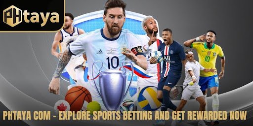 PHTaya Com – Explore Sports Betting And Get Rewarded Now