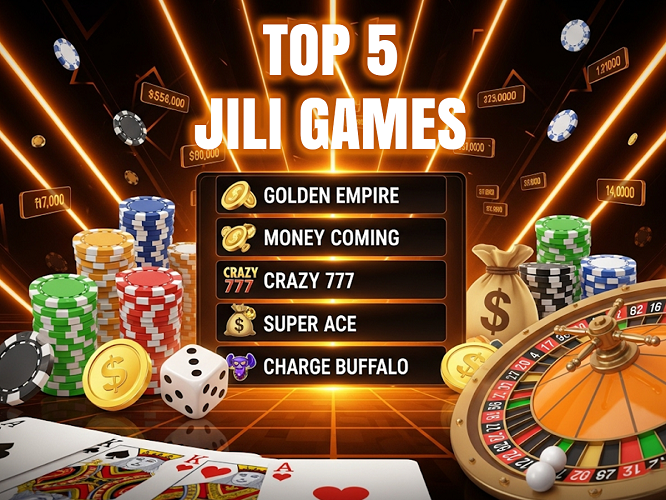 Top 5 JILI Games You Must Play in 2025